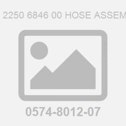 Use 2250 6846 00 Hose Assembly